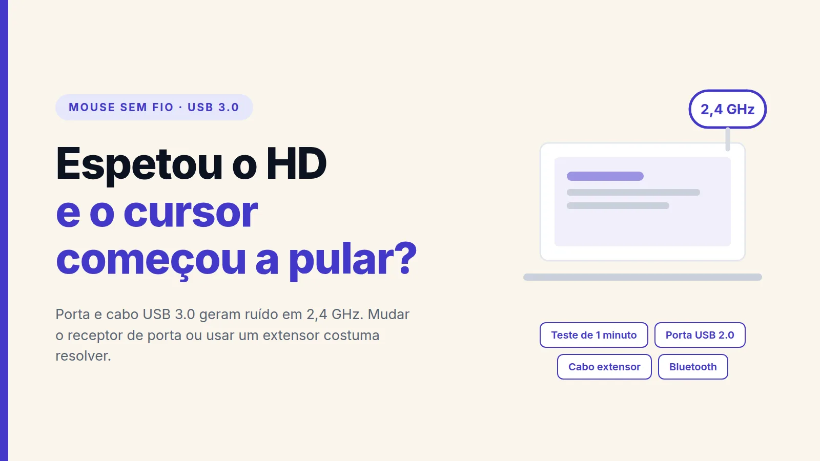 Capa com a chamada sobre mouse sem fio que começa a pular quando um HD externo é ligado, com destaque pra faixa de 2,4 GHz