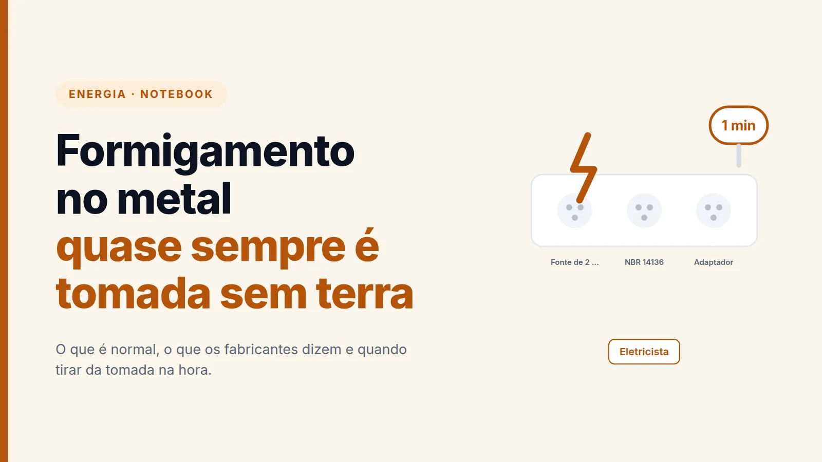 Capa com o texto Formigamento no metal quase sempre é tomada sem terra, sobre notebook dando choquinho na carcaça